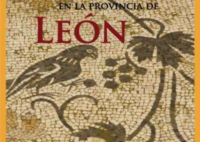 PORTADA DEL LIBRO "EL LEGADO DE ROMA EN LA PROVINCIA DE LEÓN"